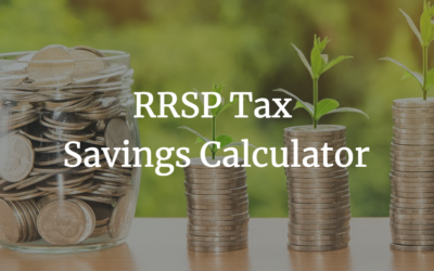 RRSP Tax Savings Calculator for the 2019 Tax Year