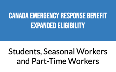 Expanded eligibility for Canada Emergency Response Benefit (CERB) & Boosted wages for Essential Workers
